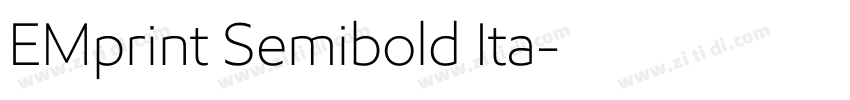 EMprint Semibold Ita字体转换 EMprint Semibold Ita字体转换
